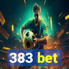 383 bet